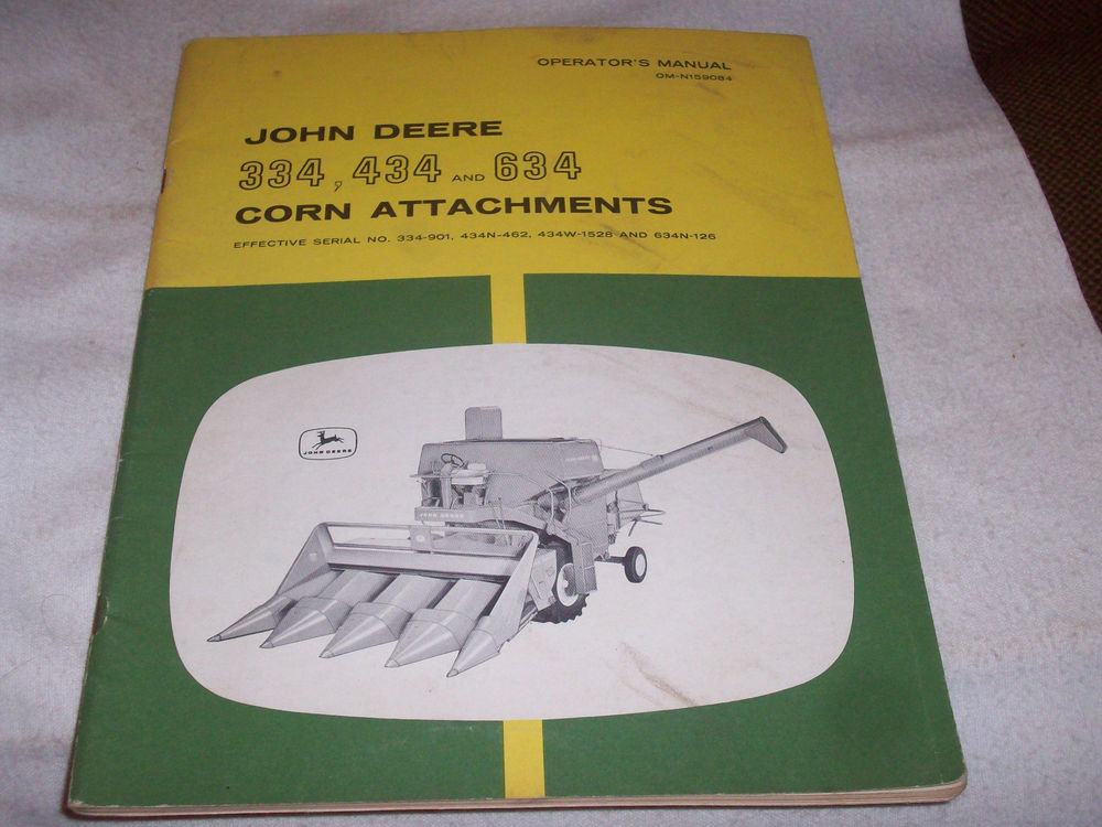 John Deere 334 434 634 Corn Attachments Operator's Manual ...