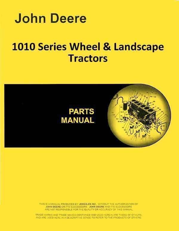 John Deere 1010 Series Wheel & Landscape Tractor Parts ...