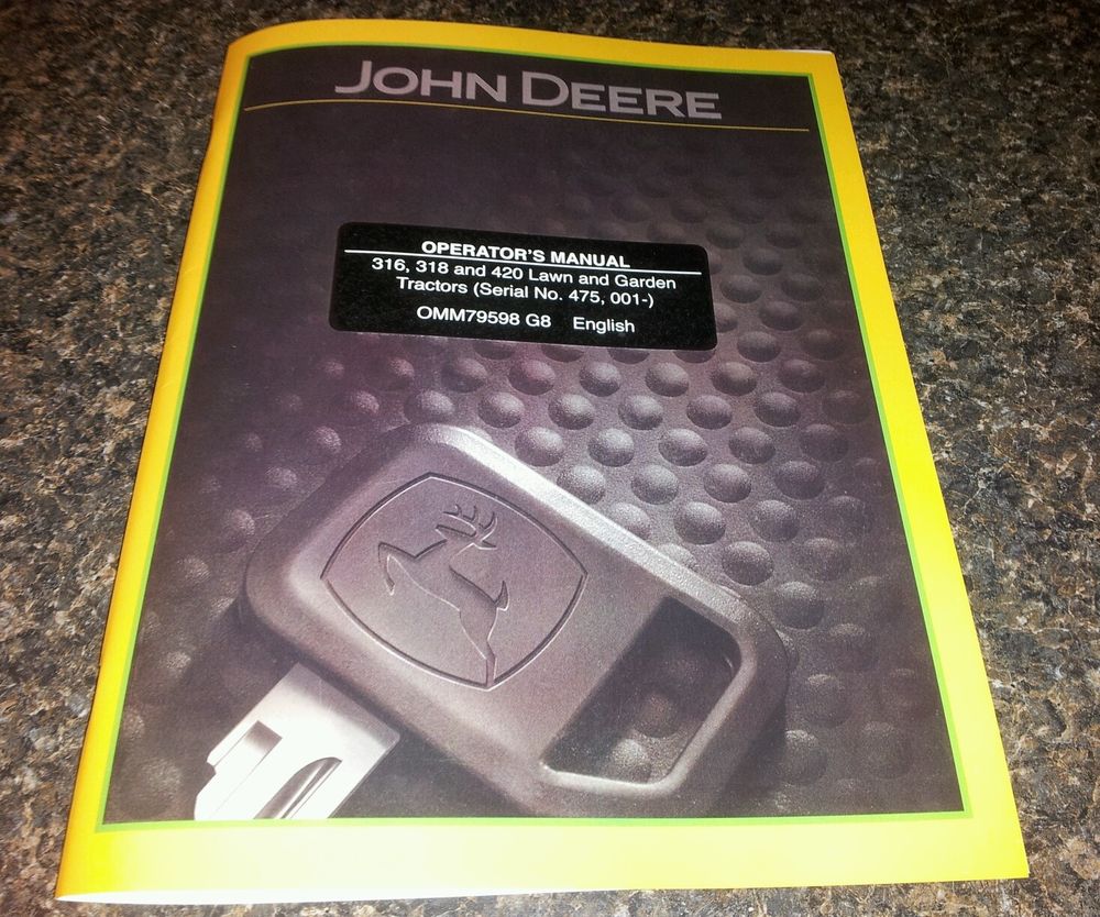 NEW JOHN DEERE 316 318 420 OPERATORS MANUAL | eBay