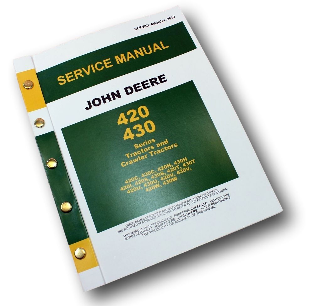 JOHN DEERE 430 430C TRACTORS & CRAWLERS SERVICE MANUAL ...