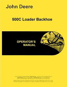 John Deere 500C Loader Backhoe Operators Manual | eBay