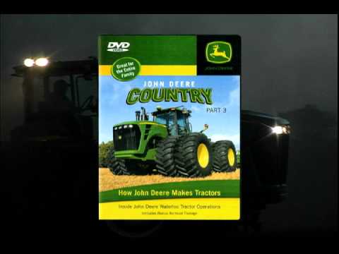 John Deere Country Part 3 How John Deere Makes Tractors - YouTube