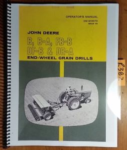 John-Deere-B-B-A-FB-B-DF-B-DR-A-End-Wheel-Grain-Drill-Owner-Operator ...