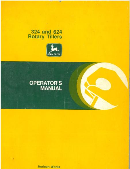 John Deere Rotary Tillers 324 & 624 Operators Manual