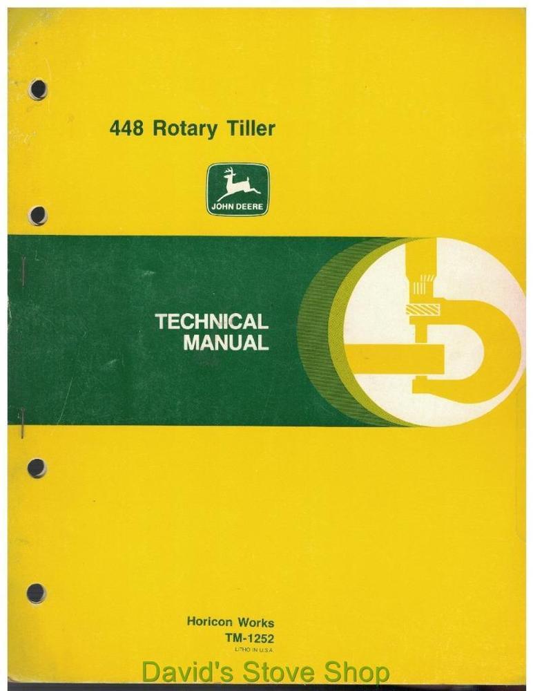 John Deere 448 Rotary Tiller Technical Manual TM1252 May81 ...