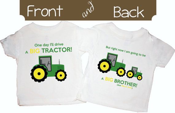 ... | Pinterest | Big Brother Shirts, Tractors and John Deere Tractors