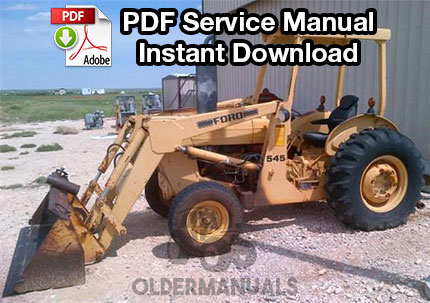 Ford 230A, 340A, 445, 530A, 540A, 545 Tractor Service Manual ...