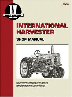 Harvester Shop Manual Series 300 300 Utility - Ih - 10 (I & T ...