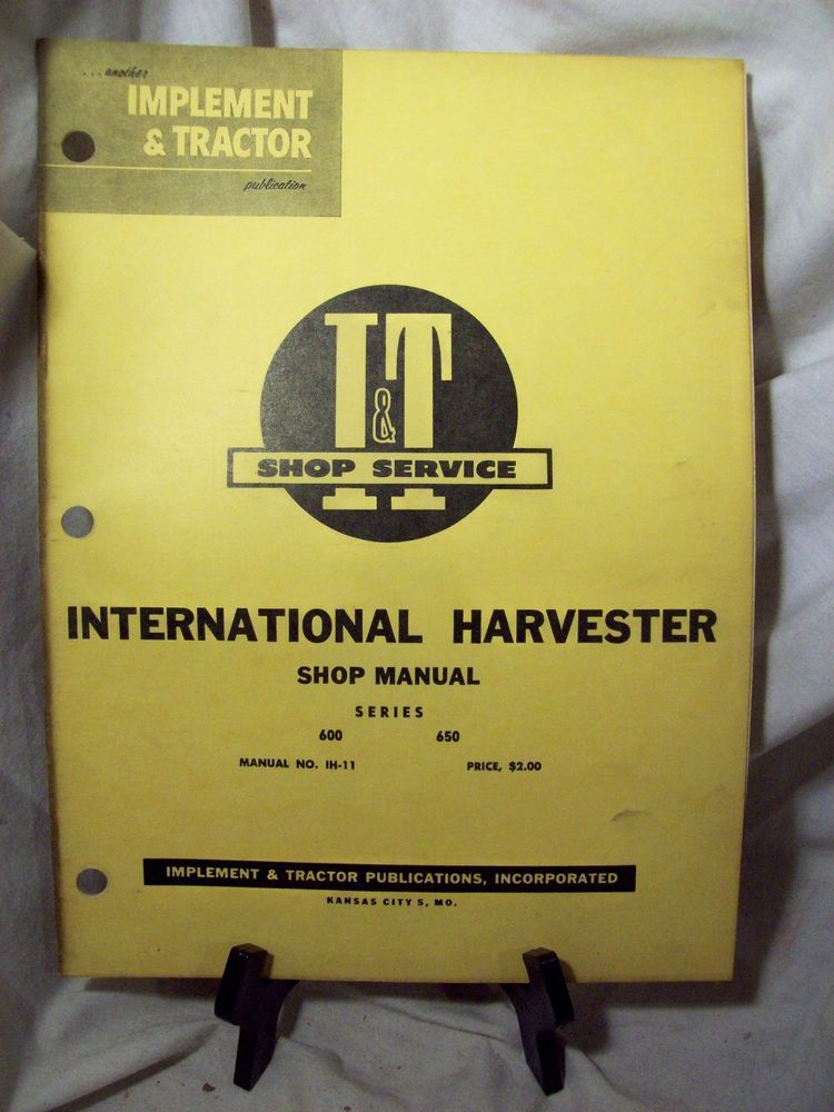 International Harvester Shop Manual,Series 600 & 650 | eBay