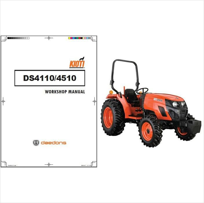 Kioti DS4110 DS4510 Tractor Repair Service Workshop Manual CD ...