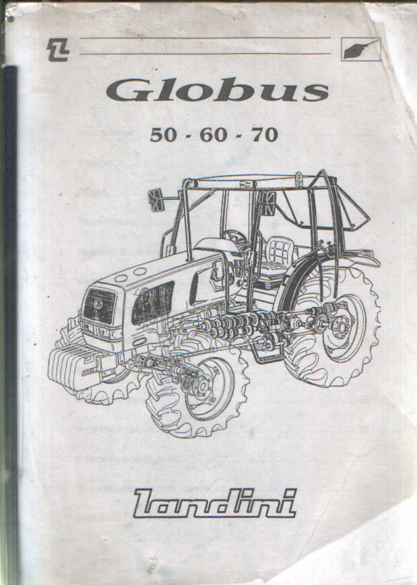 Landini Tractor Globus 50 60 70 Service Training Manual