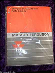 Massey Ferguson 5470SA & 5475SA Tractor OEM Parts Manual: Massey ...
