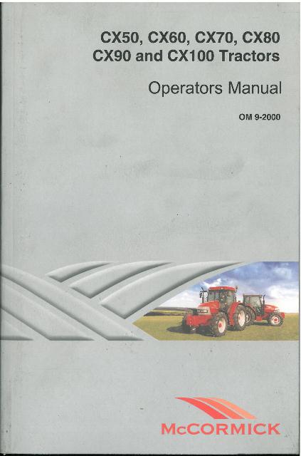 McCormick Tractor CX50 CX60 CX70 CX80 CX90 CX100 Operators Manual
