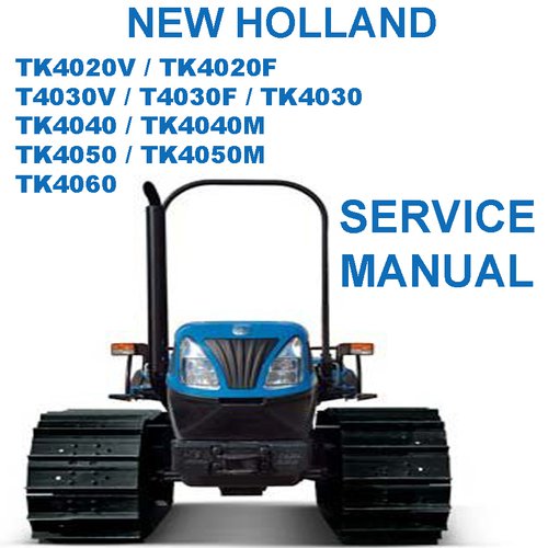 New Holland TK4020 T4030 TK4030 TK4040 TK4050 TK4060 Tractor Service ...