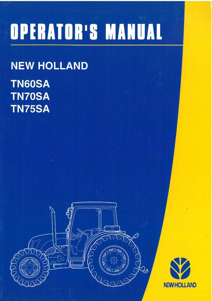 New Holland Tractor TN60SA TN70SA TN75SA Operators Manual