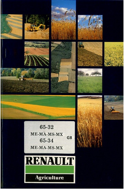 Renault Tractor 65-32 & 65-34 ME, MA, MS, MX Operators Manual