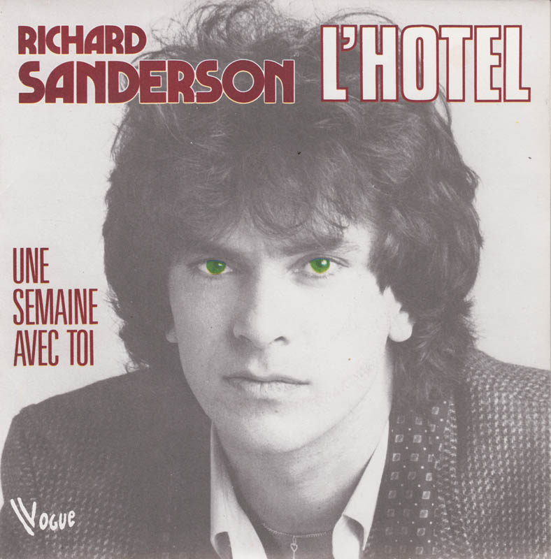 45cat - Richard Sanderson - L'hôtel / Une Semaine Avec Toi - Vogue ...