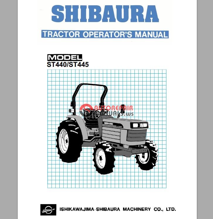 SHIBAURA Tractor ST440/ST445 Operators Manual | Auto Repair Manual ...