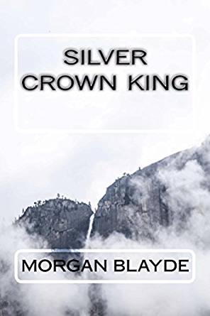 Silver Crown King (Demon Lord Book 5) eBook: Morgan Blayde: Amazon.co ...