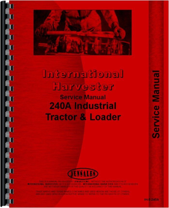 International Harvester 240A Industrial Tractor Service Manual | eBay
