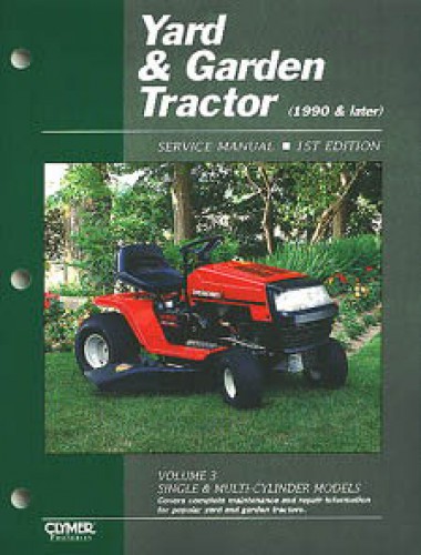 Home / Lawn Mower Manuals / Yard and Garden Tractor Service Manual ...
