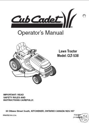 Cub Cadet Operators Manual Model No CLT 538