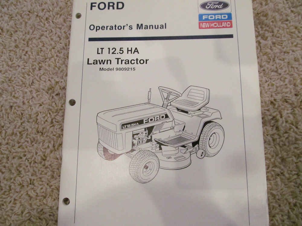 LT 12.5 HA Ford Yard Tractor Operator Manual | eBay
