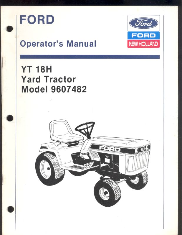 Ford YT 18H Operator`s Manual / Model 9607482