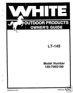 Details about White LT-145 Lawn Tractor OwnerManual Model 130-736G190