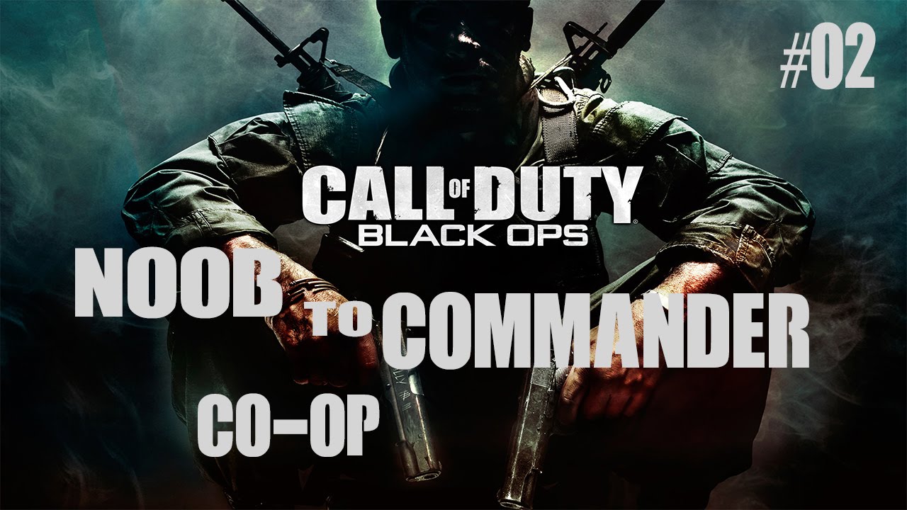 Noob to Commander- Black Ops 1- Co-op #2 Homem invisível - YouTube