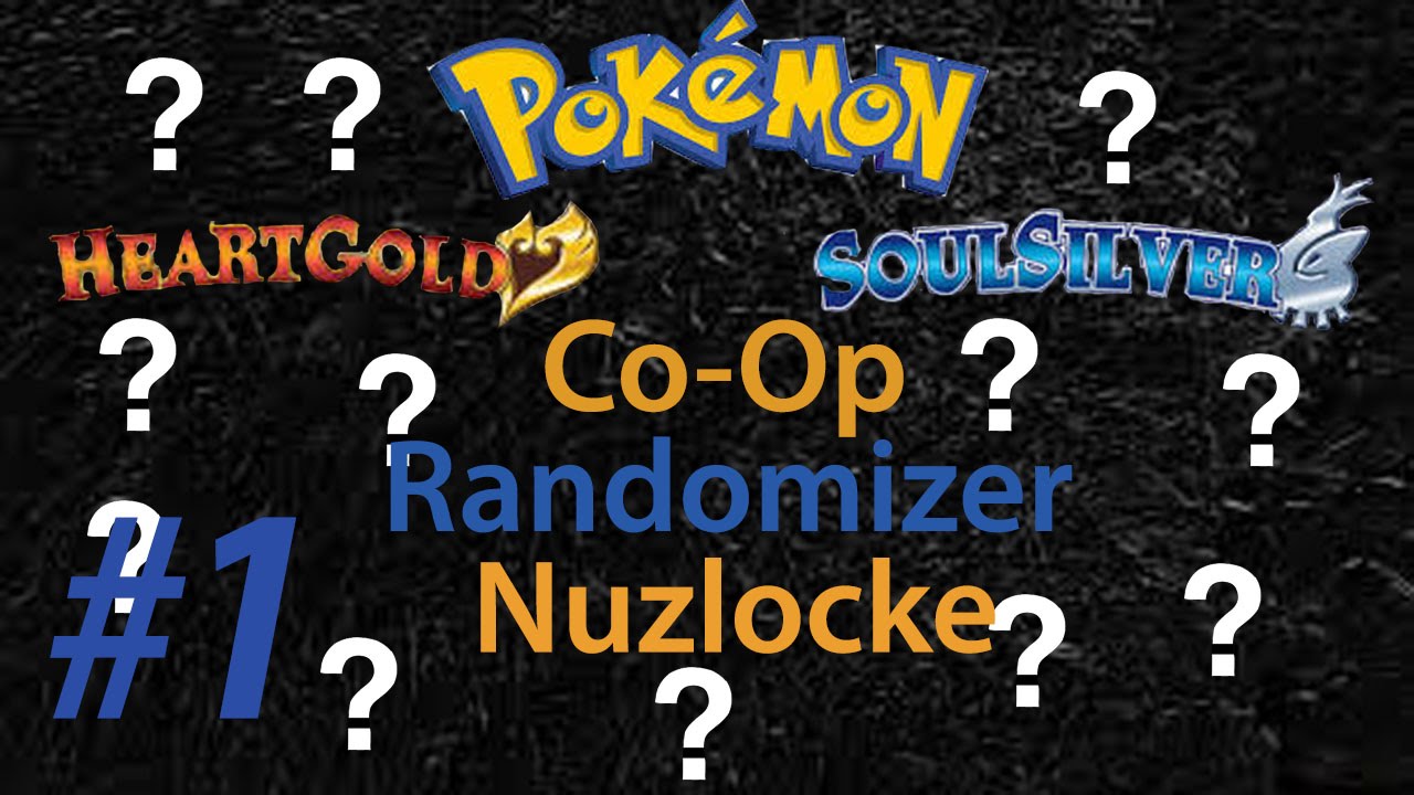 Pokemon Co-Op Heartgold/Soulsilver Randomizer Nuzlocke Part 1: Our ...