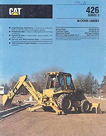 Amazon.com: 1990 Caterpillar 426 II Backhoe Wheel Loader Brochure ...