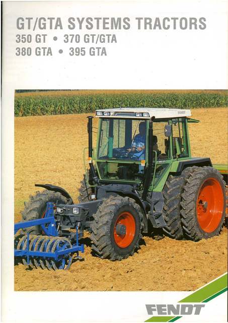 Fendt Tractor GT GTA Systems 350GT 370GT GTA 380GTA 395GTA Brochure